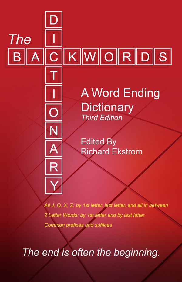 The Backwords Dictionary: A Word Ending Dictionary